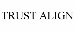 trust align