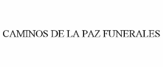 caminos de la paz funerales