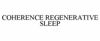 coherence regenerative sleep