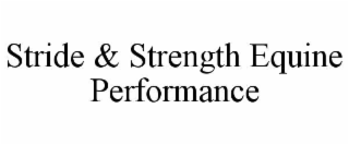 stride & strength equine performance