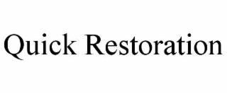 quick restoration