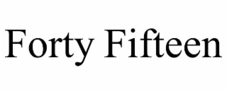 forty fifteen