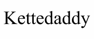 kettedaddy