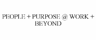 people + purpose @ work + beyond