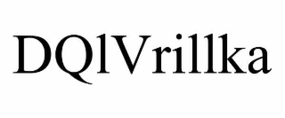 dqlvrillka