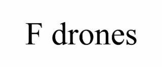 f drones