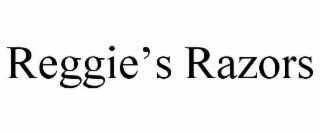 reggie’s razors