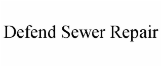 defend sewer repair