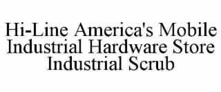 hi-line america's mobile industrial hardware store industrial scrub