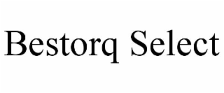bestorq select