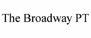 the broadway pt