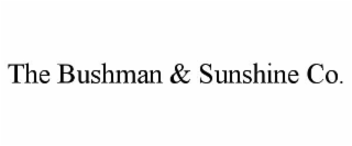 the bushman & sunshine co.