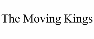 the moving kings