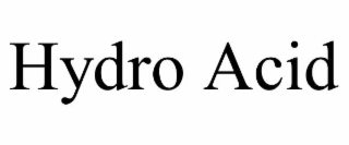 hydro acid