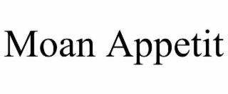 moan appetit