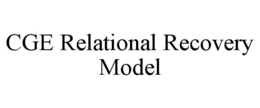 cge relational recovery model