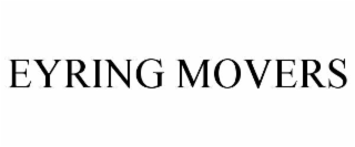 eyring movers
