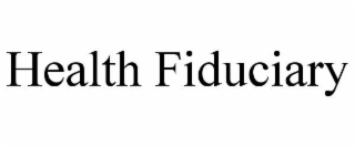health fiduciary