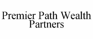 premier path wealth partners
