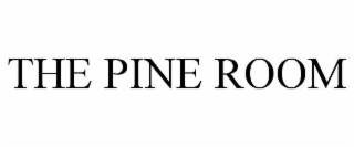 the pine room