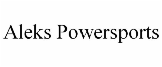 aleks powersports