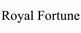 royal fortune