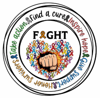 fight: find a cure, inspire hope, give support, honor survivors, take action
