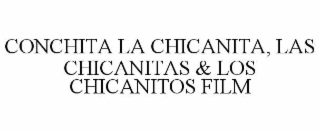conchita la chicanita, las chicanitas & los chicanitos film