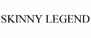 skinny legend