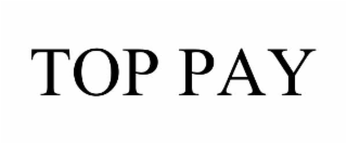 top pay