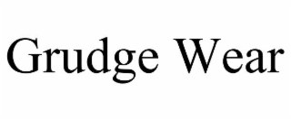 grudge wear