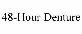 48-hour denture