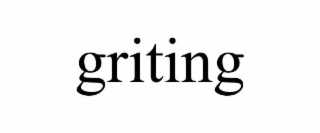 griting