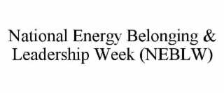 national energy belonging & leadership week (neblw)