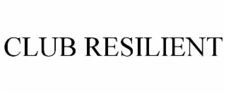club resilient