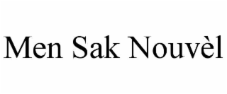 men sak nouvÈl
