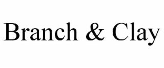 branch & clay