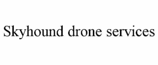 skyhound drone services