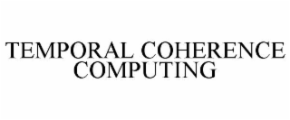 temporal coherence computing