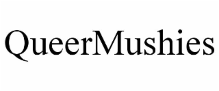 queermushies