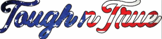 tough n true