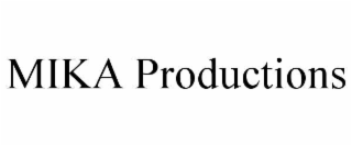 mika productions