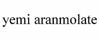 yemi aranmolate
