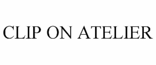 clip on atelier