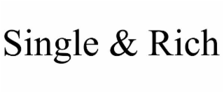 single & rich