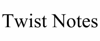 twist notes