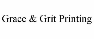 grace & grit printing