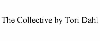 the collective by tori dahl