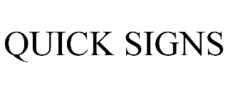 quick signs