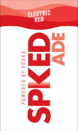 electric red powered by vodka spked ade